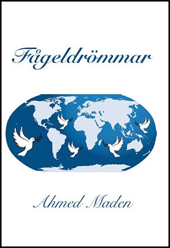 Maden, Ahmed | Fågeldrömmar