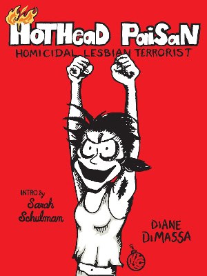 DiMassa, Diane | Hothead Paisan : Homicidal Lesbian Terrorist