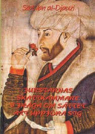 Ibn Al-Djauzi, Sibt | Furstarnas skattkammare i fråga om sättet att uppföra sig