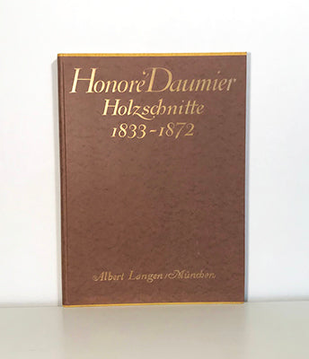 Daumier, Honoré | Honoré Daumier : Holzschnitte: 1833-1870 Herausgegeben von Eduard Fuchs. Mit 522 Illustrationen