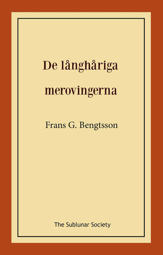 Bengtsson, Frans G | De långhåriga merovingerna