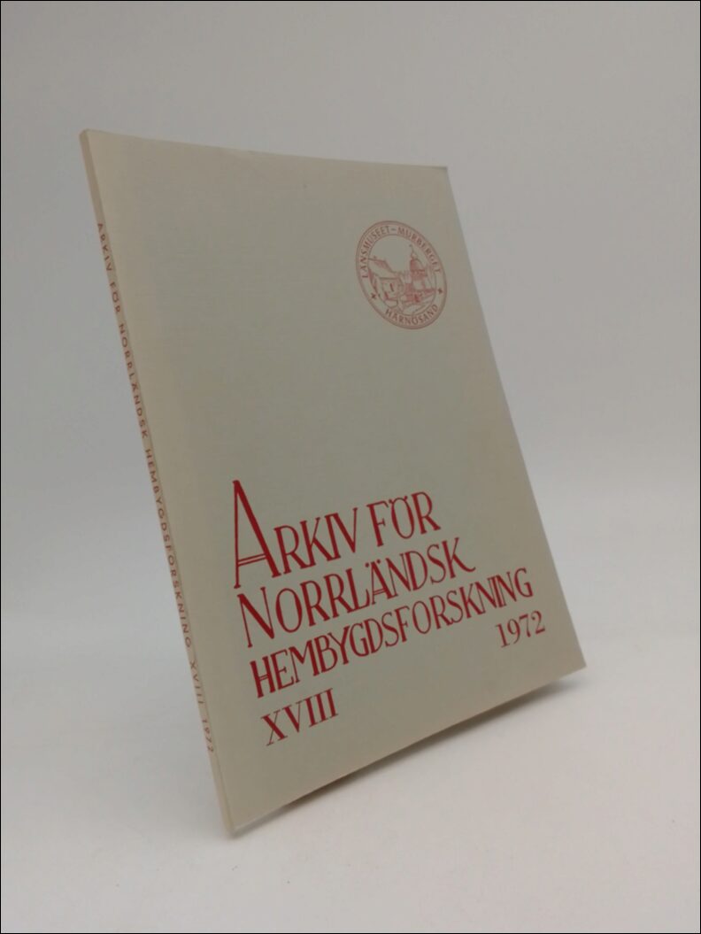 Hellman, Bo (red) | Arkiv för norrländsk hembygdsforskning : 1972