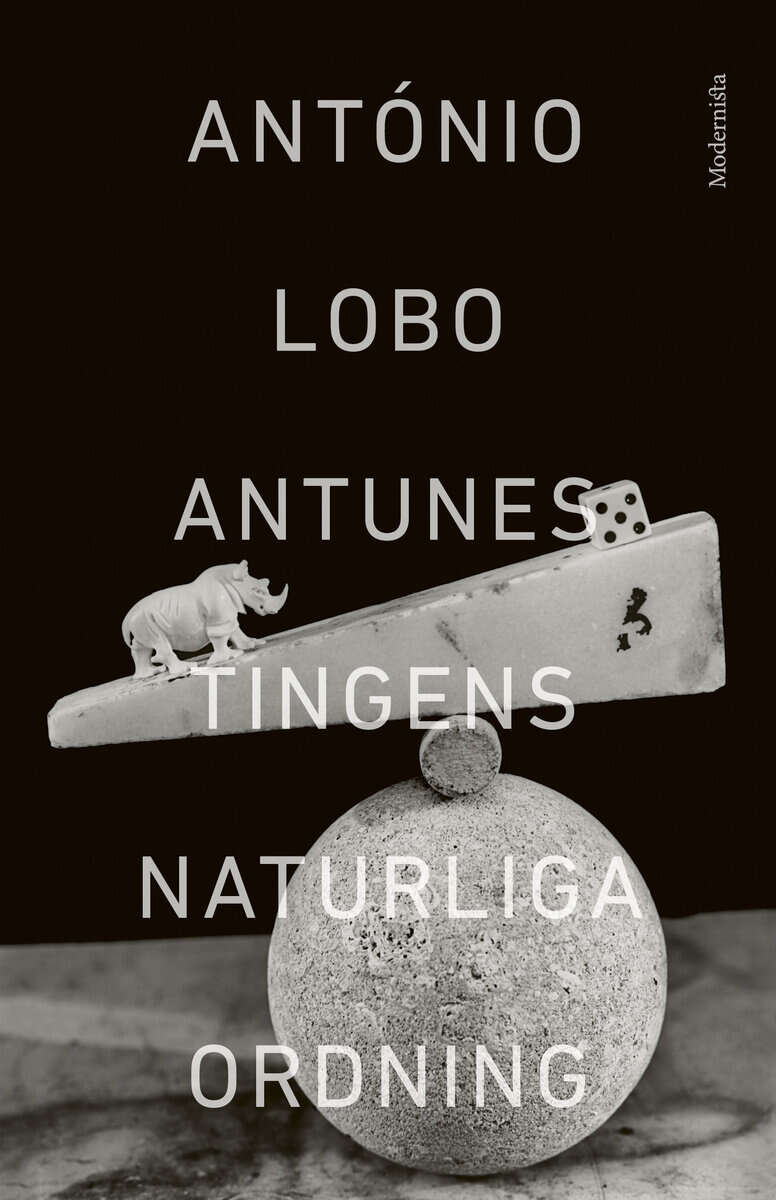 Antunes, António Lobo | Tingens naturliga ordning