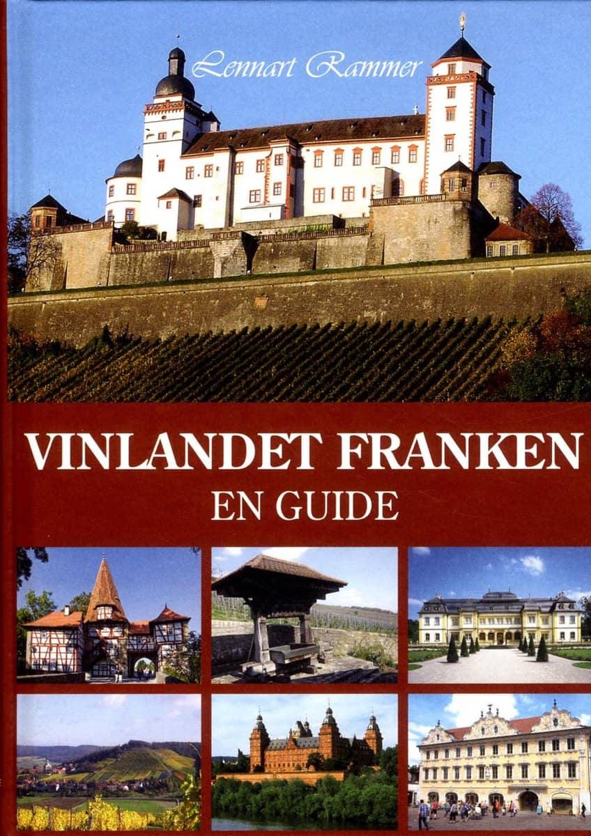 Rammer, Lennart | Vinlandet Franken : En guide