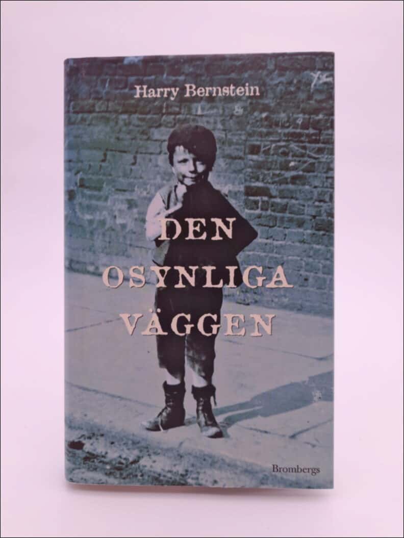 Bernstein, Harry | Den osynliga väggen