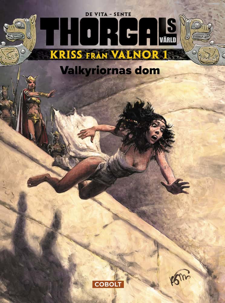 Sente, Yves | Valkyriornas dom