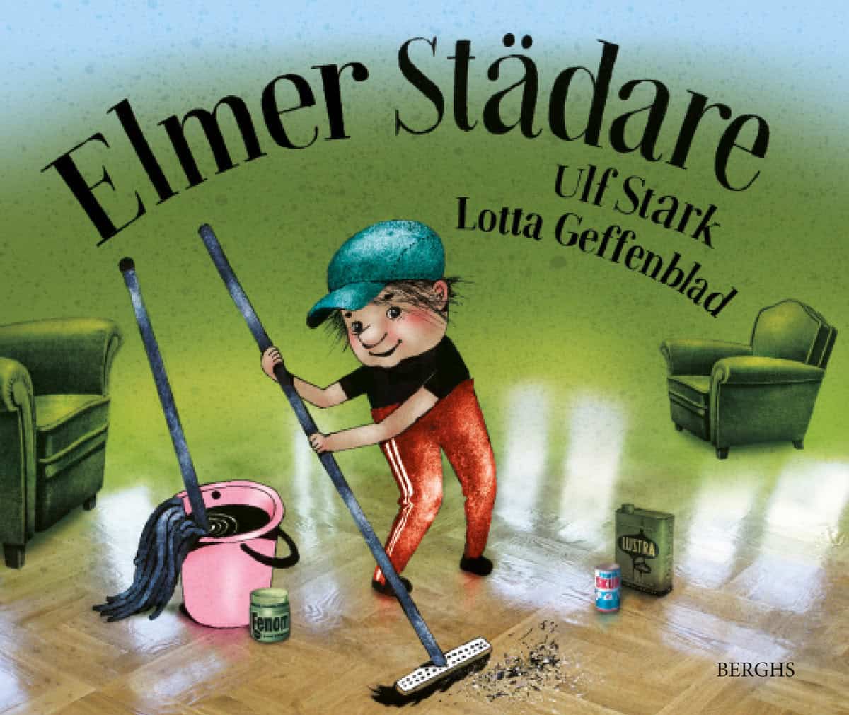 Stark, Ulf | Geffenblad, Lotta | Elmer städare