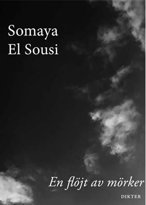 El Sousi, Somaya | En flöjt av mörker