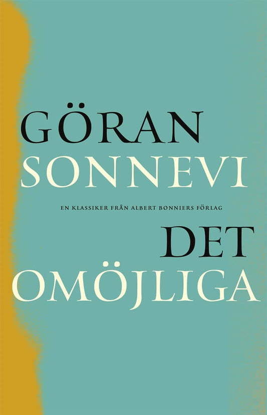 Sonnevi, Göran | Det omöjliga