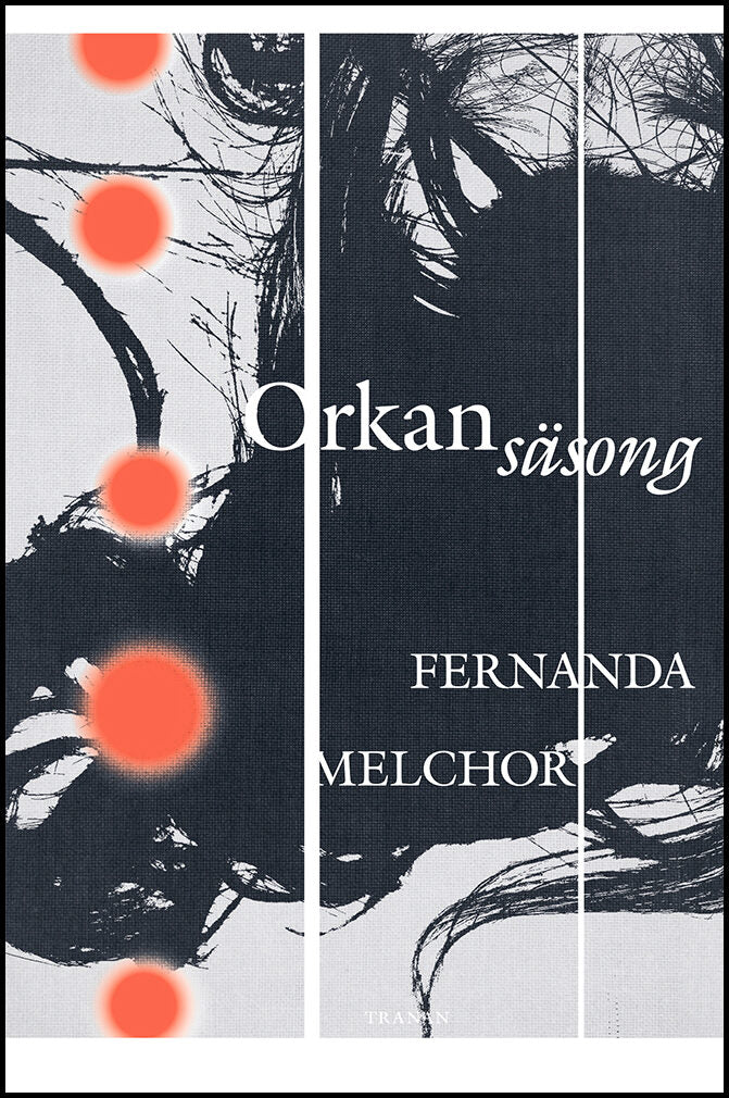Melchor, Fernanda | Orkansäsong