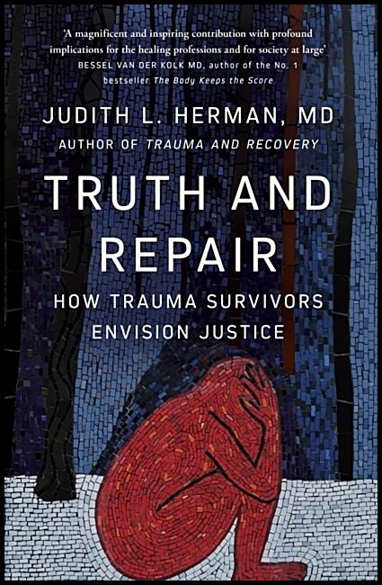 Herman, Judith | Truth and Repair