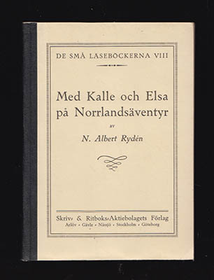 Rydén, N. Albert | Med Kalle och Elsa på Norrlandsäventyr