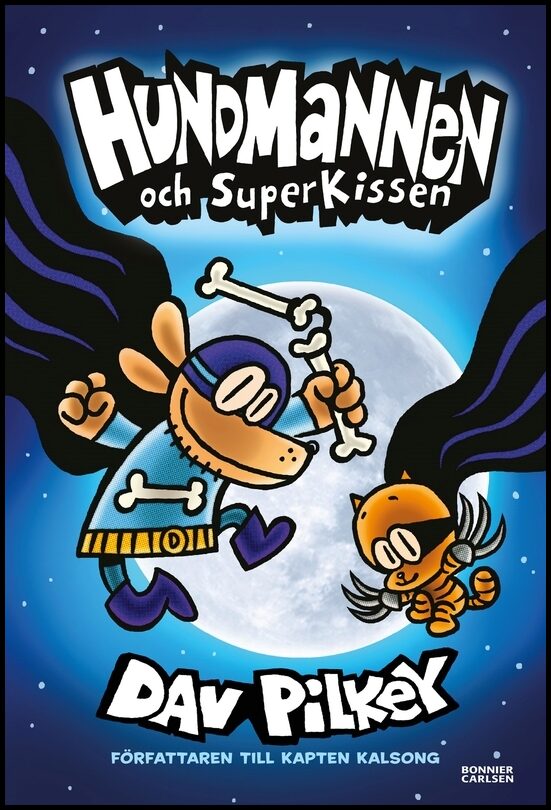 Pilkey, Dav | Hundmannen och SuperKissen