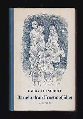 Fitinghoff, Laura | Barnen ifrån Frostmofjället : En barnberättelse för små och stora