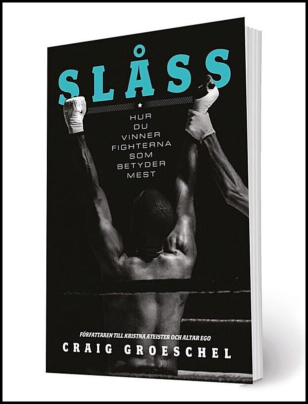 Groeschel, Craig | Slåss