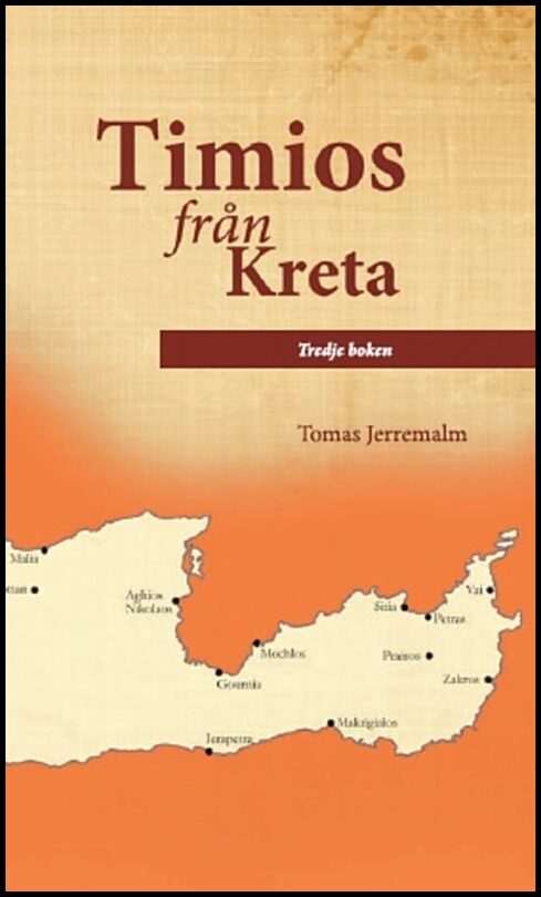 Jerremalm, Tomas | Timios från Kreta. Tredje boken