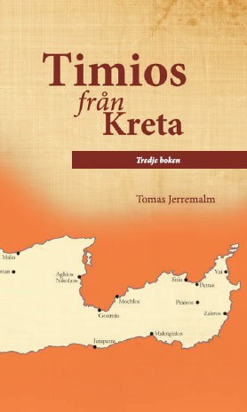 Jerremalm, Tomas | Timios från Kreta. Tredje boken