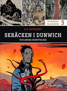 Lovecraft, H. P. | Skräcken i Dunwich och andra berättelser