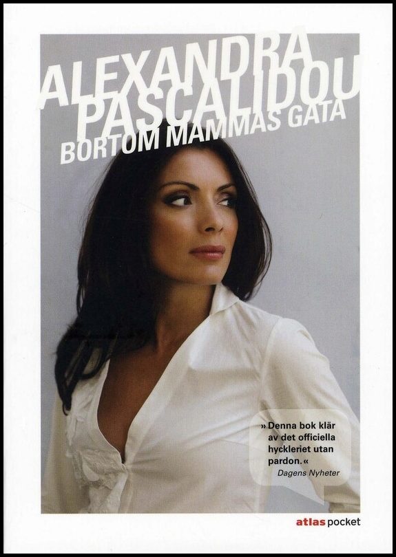 Pascalidou, Alexandra | Bortom mammas gata