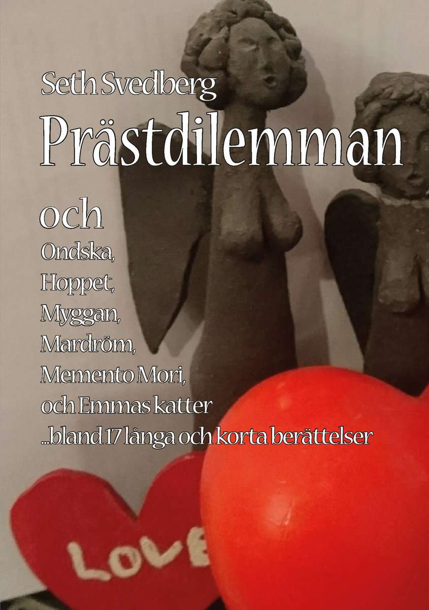 Svedberg, Seth | Prästdilemman och 16 andra noveller