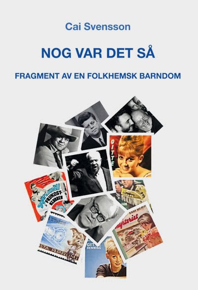 Svensson, Cai | Nog var det så