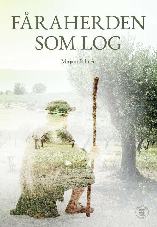 Palmén, Mirjam | Fåraherden som log