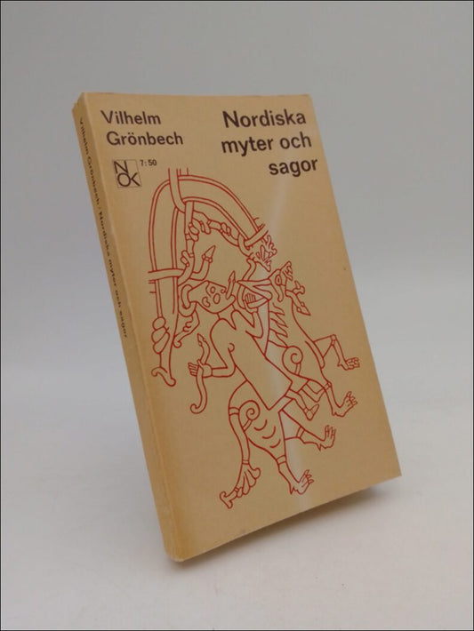 Grönbech, Vilhelm | Nordiska myter och sagor : Med kulturhistorisk inledning av Vilhelm Grönbech