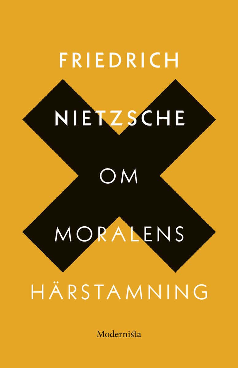 Nietzsche, Friedrich | Om moralens härstamning : En stridsskrift