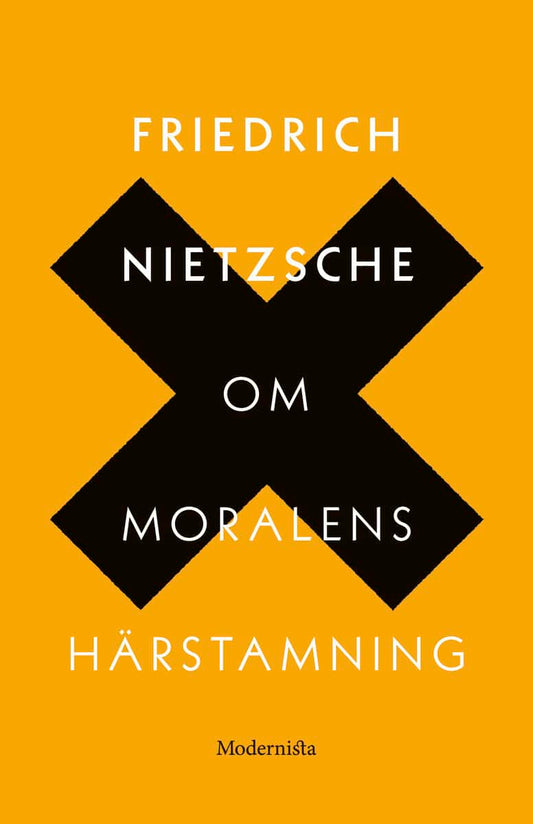 Nietzsche, Friedrich | Om moralens härstamning : En stridsskrift