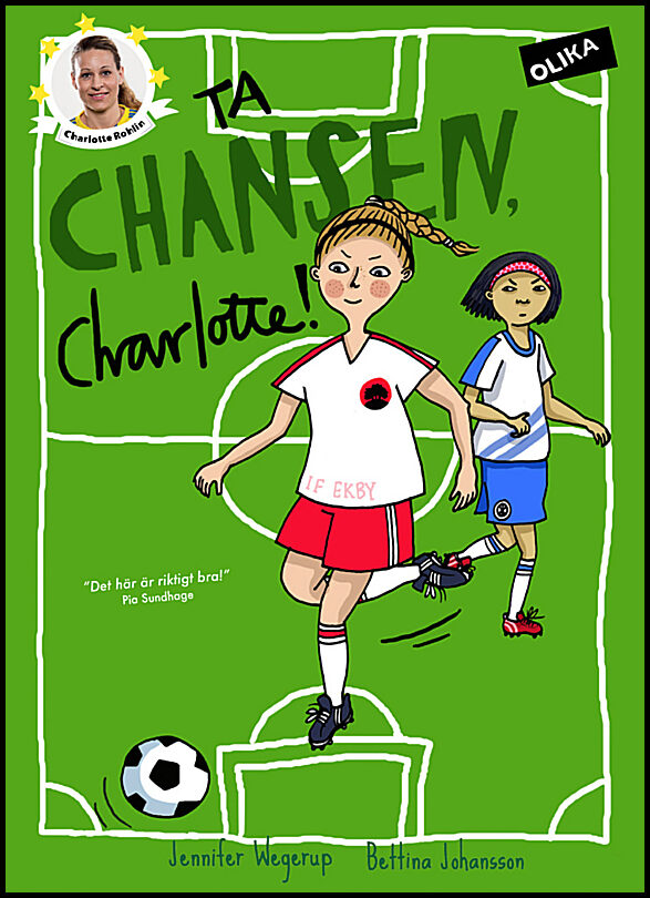 Wegerup, Jennifer | Ta chansen, Charlotte!