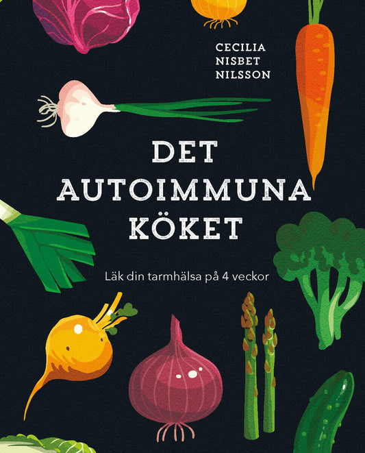 Nisbet Nilsson, Cecilia | Det autoimmuna köket