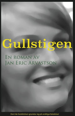 Arvastson, Jan Eric | Gullstigen