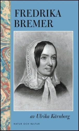 Kärnborg, Ulrika | Fredrika Bremer