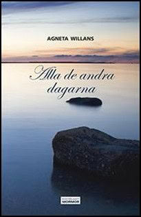 Willans, Agneta | Alla de andra dagarna