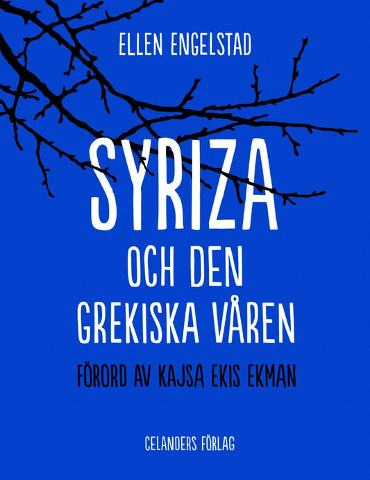 Engelstad, Ellen | Syriza och den grekiska våren