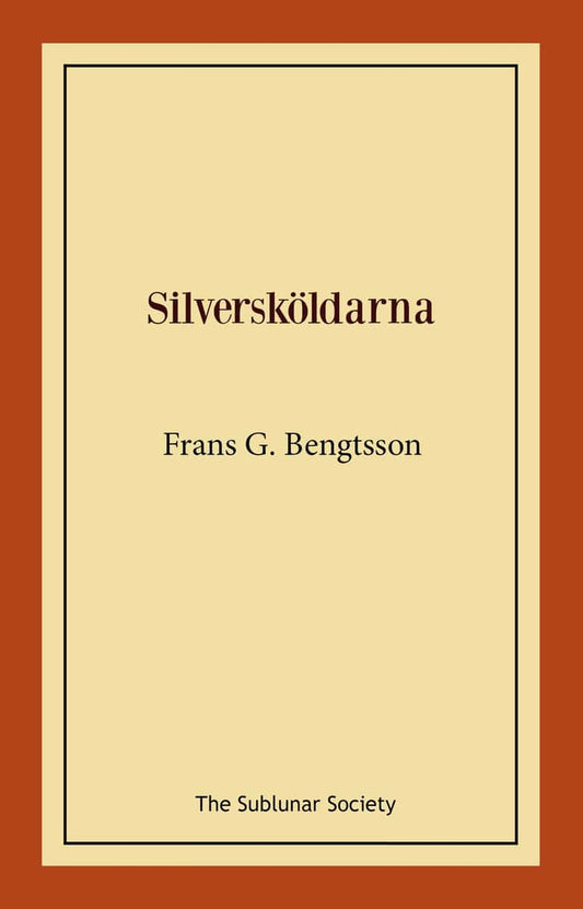 Bengtsson, Frans G | Silversköldarna