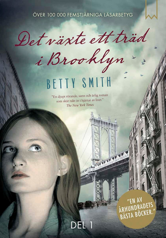 Smith, Betty | Det växte ett träd i Brooklyn. Del 1