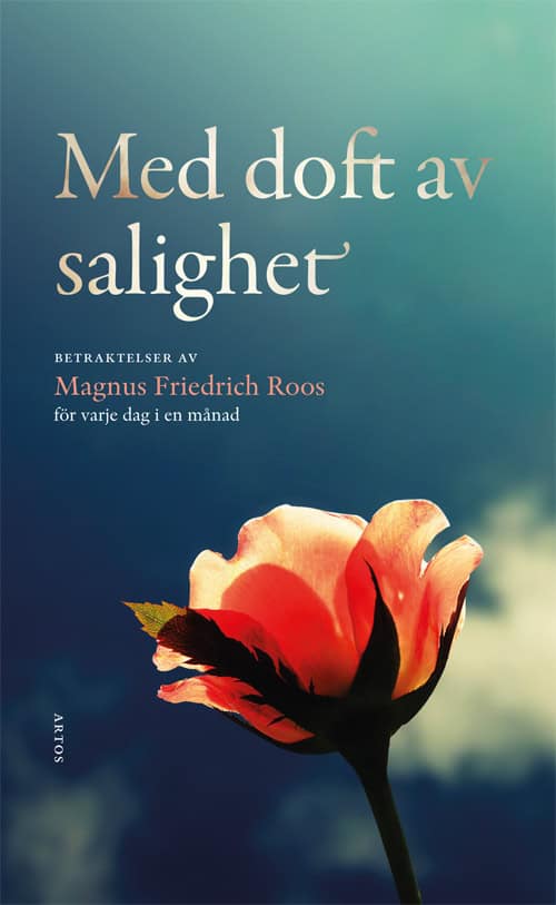 Roos, Magnus Friedrich | Med doft av salighet