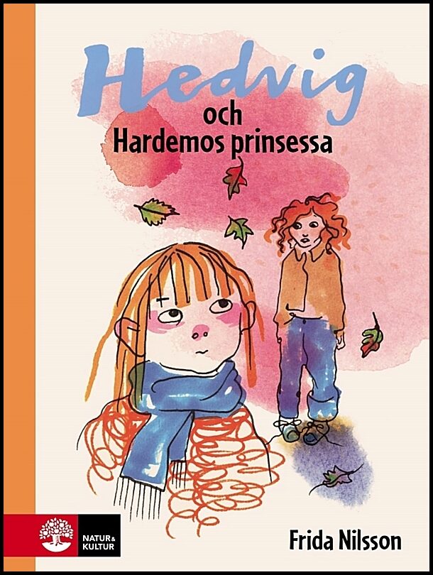 Nilsson, Frida | Hedvig och Hardemos prinsessa