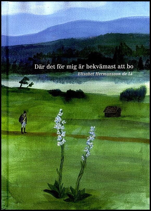 Hermansson de Li, Elisabet | Där det för mig är bekvämast att bo