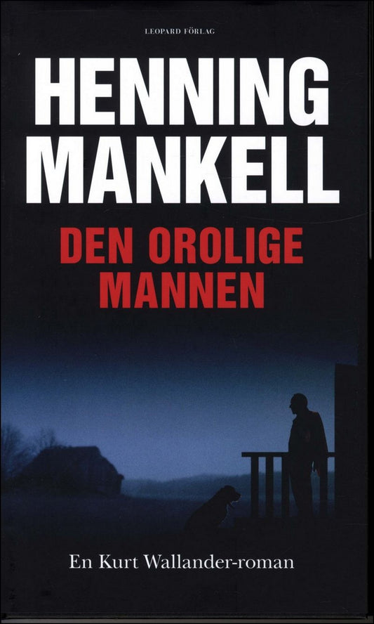 Mankell, Henning | Den orolige mannen