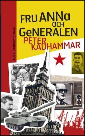 Kadhammar, Peter | Fru Anna och generalen