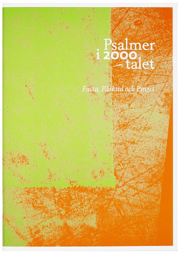 Psalmer i 2000-talet : Fasta, påsktid och pingst