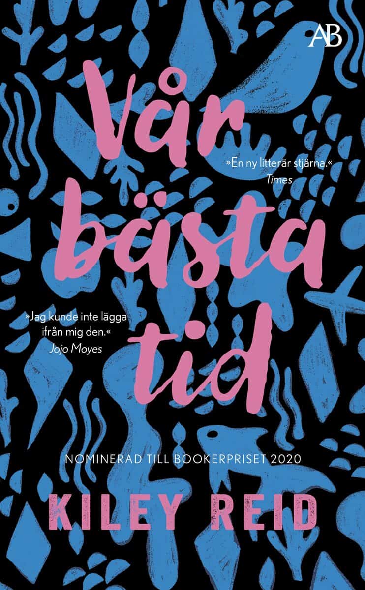 Reid, Kiley | Vår bästa tid