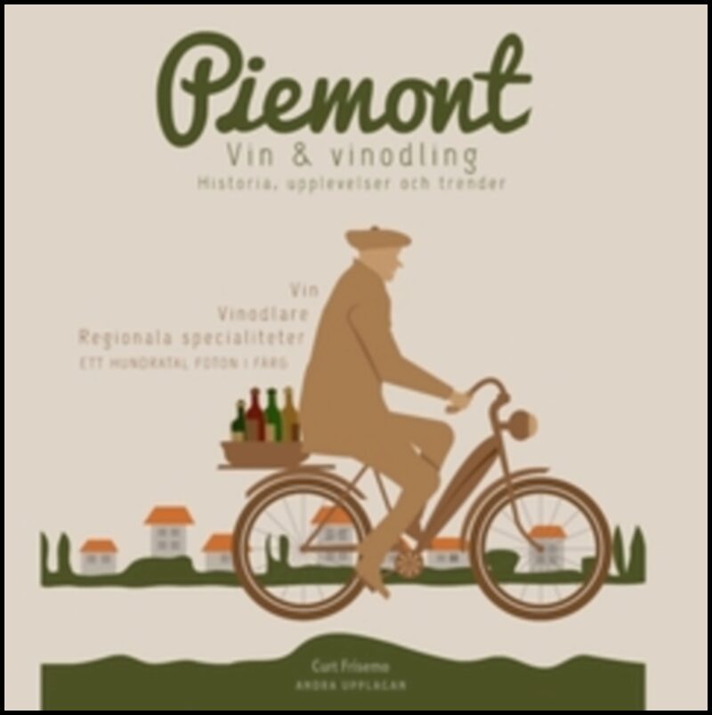 Frisemo, Curt | Piemont : Viner, vinodlare, lokala specialiteter