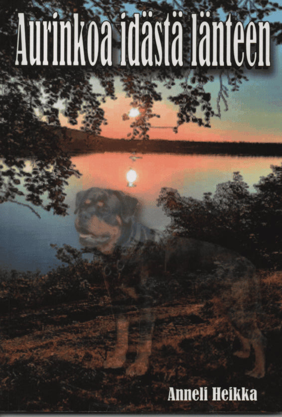 Heikka, Anneli | Aurinkoa idästä länteen