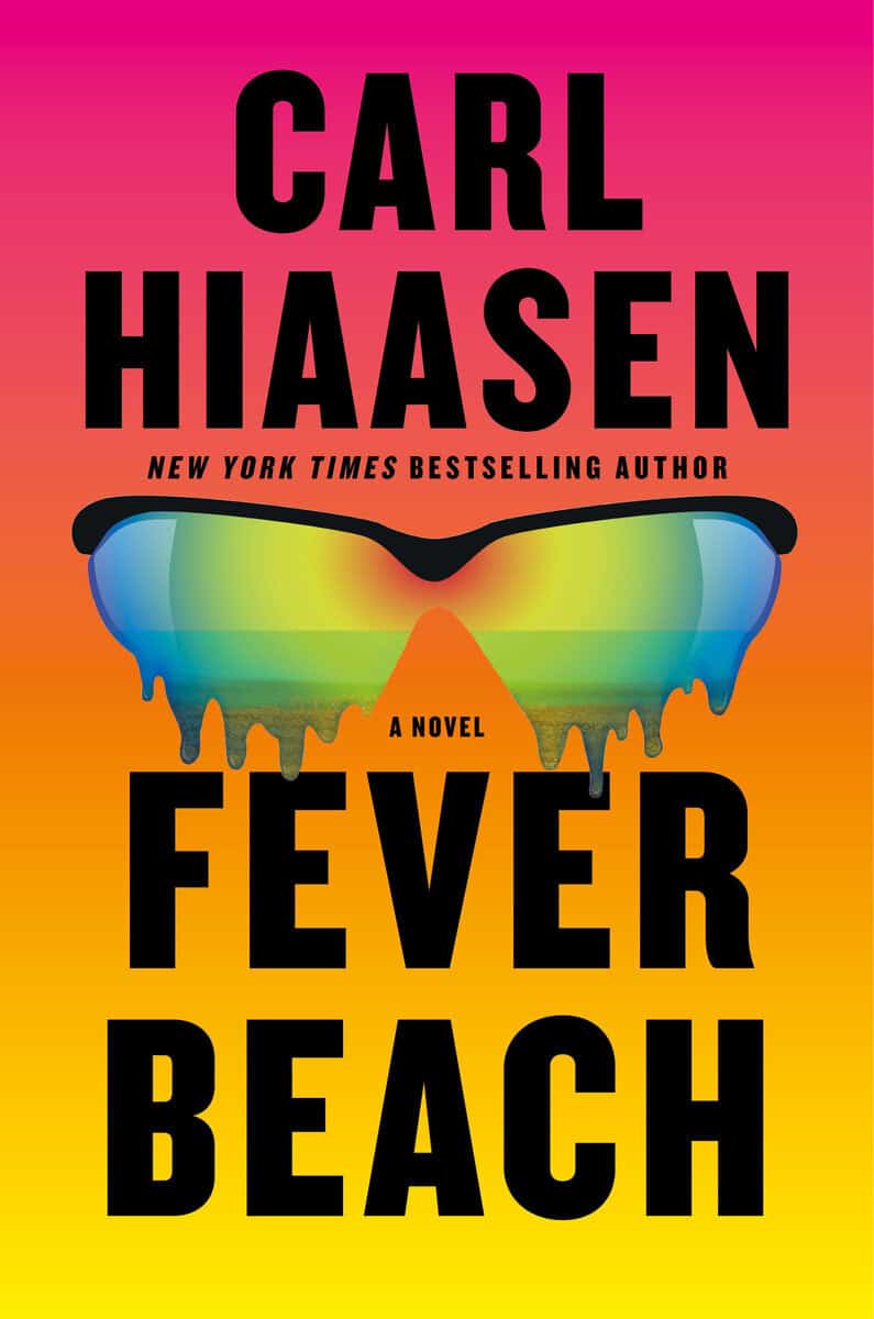 Hiaasen, Carl | Fever Beach : A Novel
