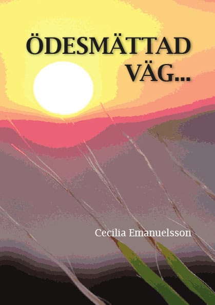 Emanuelssom, Cecilia | Ödesmättad väg