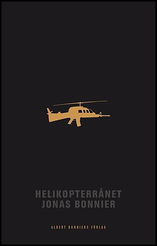 Bonnier, Jonas | Helikopterrånet