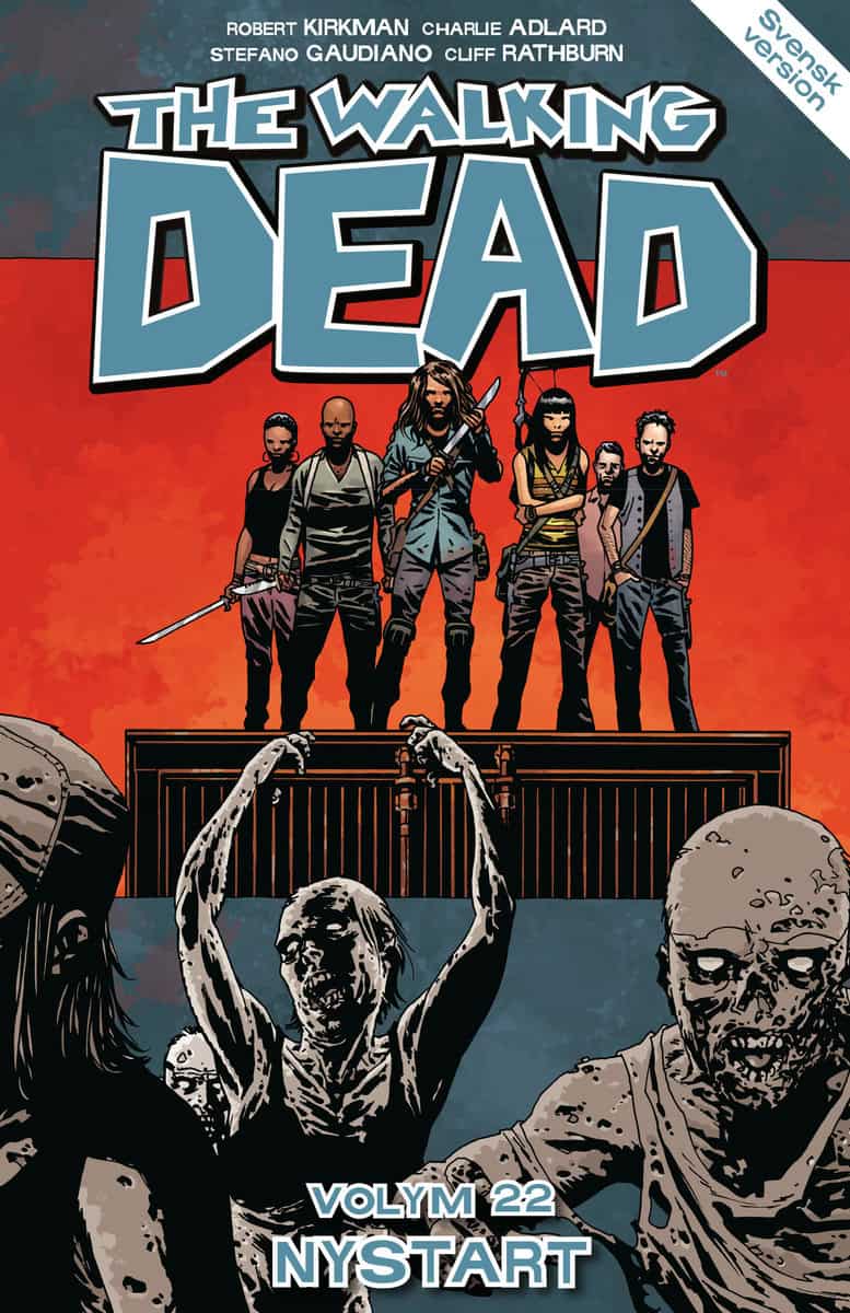 Kirkman, Robert | The Walking Dead volym 22. Nystart